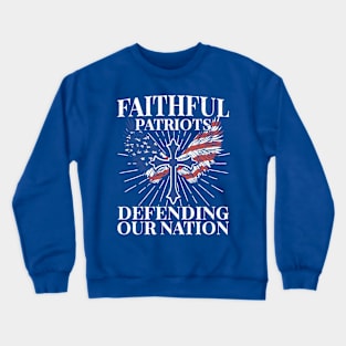 Faithful Patriots Jesus American Flag Patriot Christian Crewneck Sweatshirt